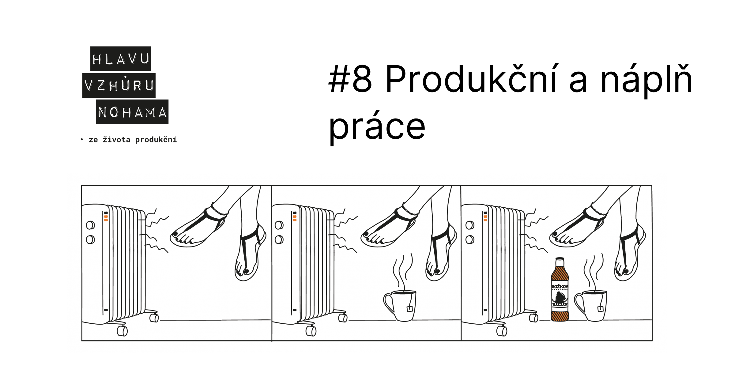 Co má na starosti produkční?